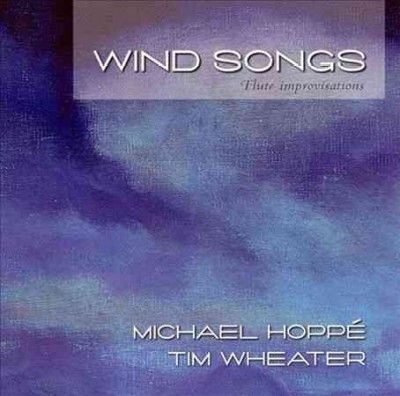 T M/wheater Hoppe - Wind Songs (CD)