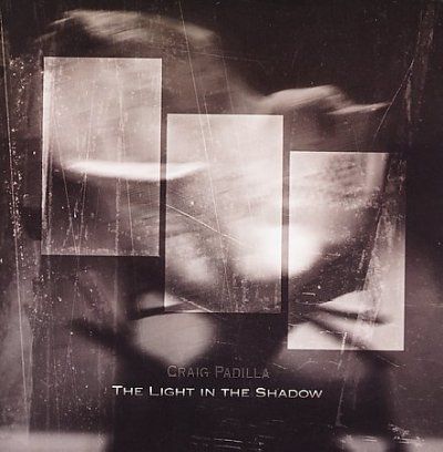 Craig Padilla - Light In The Shadow (CD)