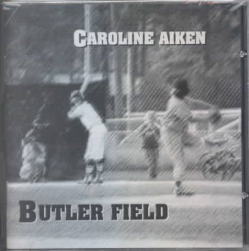 Caroline Aiken - Butler Field (CD)