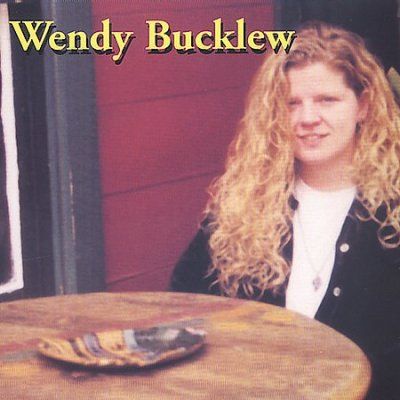 Wendy Bucklew - Wendy Bucklew (CD)