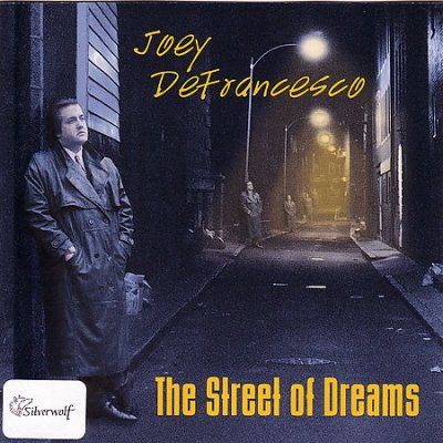 Joey Defrancesco - Street Of Dreams (CD)