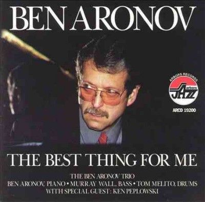 Ben Aronov - Best Thing For Me (CD)
