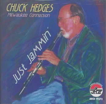Chuck Hedges - Just Jammin (CD)