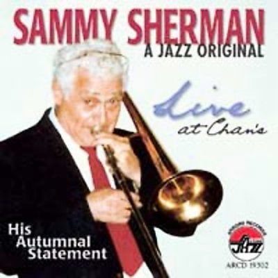 Sammy Sherman - Jazz Original: Live At Chan's (CD)