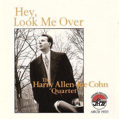 Harry Allen - Hey Look Me Over (CD)