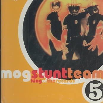 Mog Stunt Team - King Of The Retards (CD)