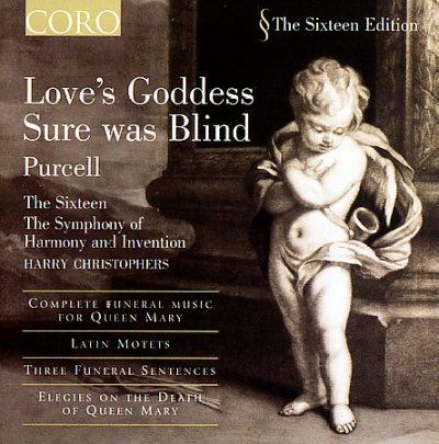 Harry Christophers - Purcell: Love's Goddess Sure Was Blind (CD)