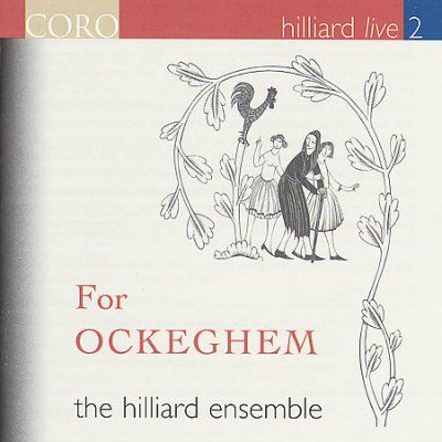 Hilliard Ensemble - Hilliard Live 2: For Ockeghem (CD)