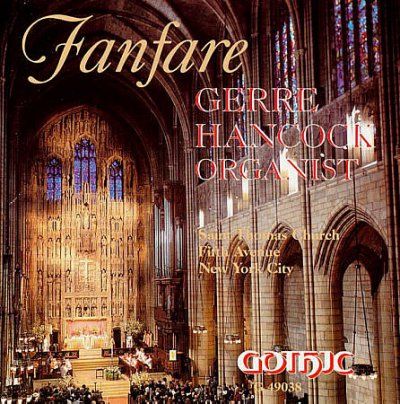 Gerre Hancock - Fanfare (CD)