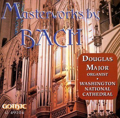 Douglas Major - Masterworks By Bach (CD)