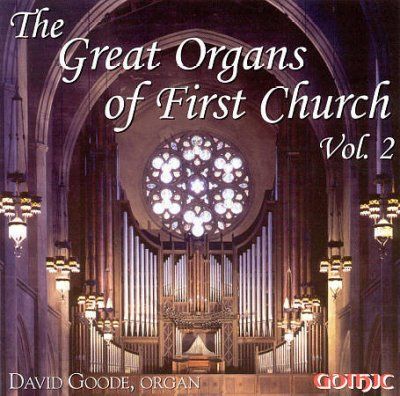 David Goode - Great Organs Of First Church Vol2 (CD)