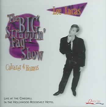 Lee Lucas - Big Strappin Fag Show (CD)