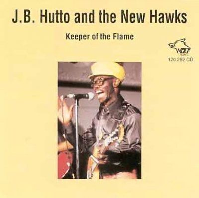 J.B. Hutto - Keeper Of The Flame (CD)