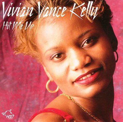 Vivian Vance Kelly - Hit Me Up (CD)