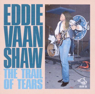 Eddie Vaan Shaw - Trail Of Tears (CD)