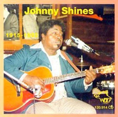 Johnny Shines - Johnny Shines: 1915 - 1992 (CD)
