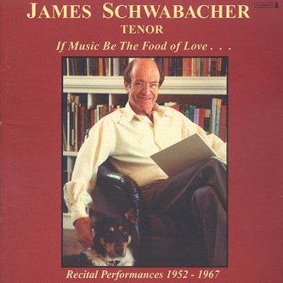 James Schwabacher - If Music Be Food Of Love 1952 - 1967 (CD)