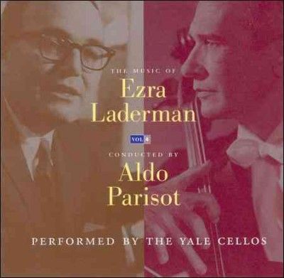 Aldo Parisot - Music Of Ezra Laderman (CD)