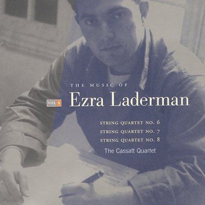 Cassatt Quartet - Laderman: String Qts. Nos. 6 - 8 Vol. 3 (CD)