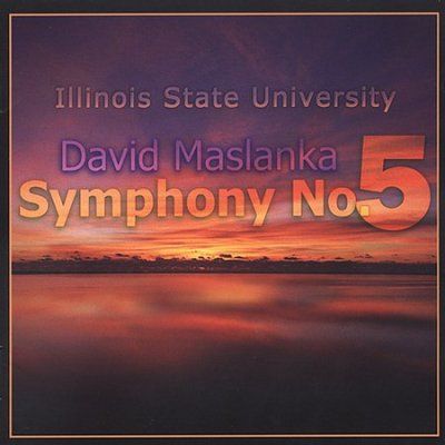 David Maslanka - Wind Symphony (CD)