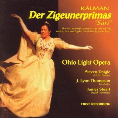 Ohio Light Opera - Kalman: Der Zigeunerprimas Complete (CD)