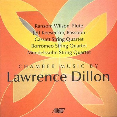 Lawrence Dillon - Chamber Music By Lawrence Dillon (CD)