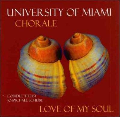 University Of Miami - Love Of My Soul (CD)