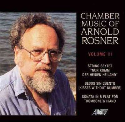 A J/tallaj Bentley - Chamber Music Of Arnold Rosner V Iii (CD)