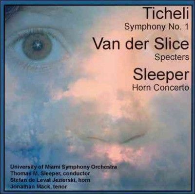 Thomas Sleeper - Ticheli: Symphony No. 1 (CD)
