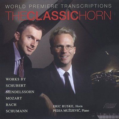 Eric Ruske - Classic Horn World Premiere (CD)
