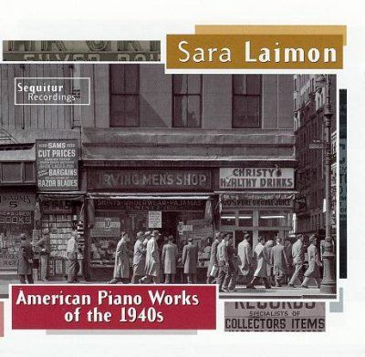Sarah Laimon - American Piano Music Of The 1940's (CD)