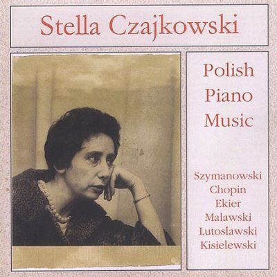 Stella Czajkowski - Polish Piano Music (CD)