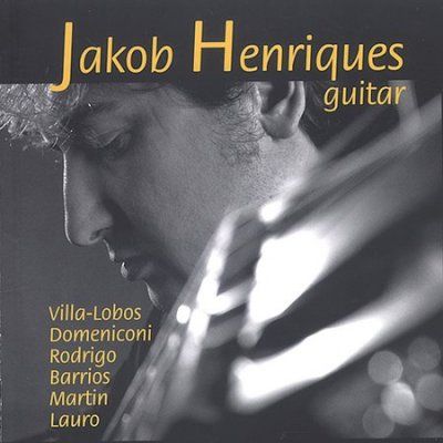 Jakob Henriques - Jakob Henriques: Guitar (CD)