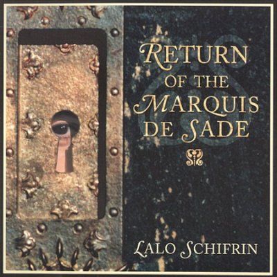 Lalo Schifrin - Return Of The Marquis De Sade (CD)