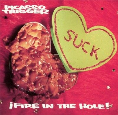 Picasso Trigger - Fire In The Hole (CD)