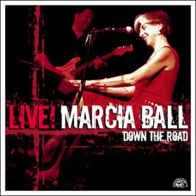 Marcia Ball - Live Down The Road (CD)