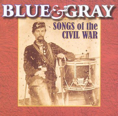 Various - Blue And Gray Songs Of The Civil War (CD)