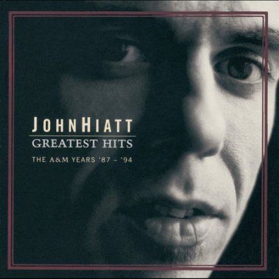John Hiatt - Greatest Hits: A&amp;m Years 1987 - 1994 (CD)