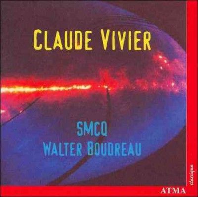 Walter Boudreau - Claude Vivier Smcq (CD)