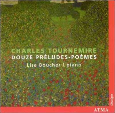 Lise Boucher - Tournemire: Douze Preludes Poemes (CD)