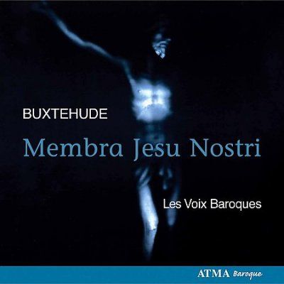 Les Voix Baroques - Buxtehude: Membra Jesu Nostri Buxwv 75 (CD)