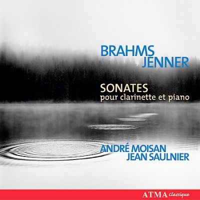 Andre Moisan - Brahms/jenner: Clarinet Sonatas (CD)