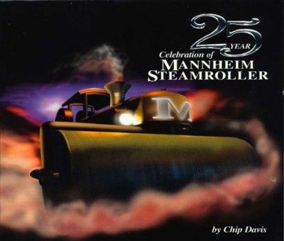 Mannheim Steamroller - 25 Year Celebration Of Mannheim Steam (CD)