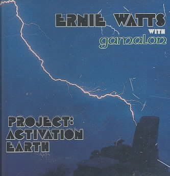 Ernie Watts - Project: Activation Earth (CD)