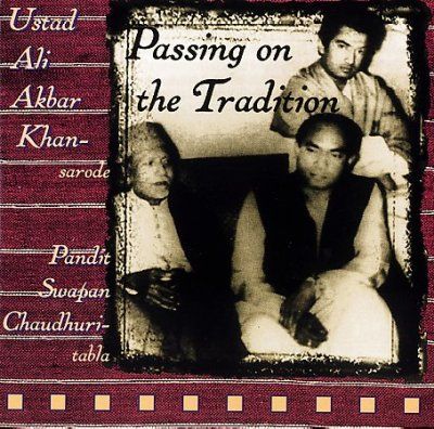 Ustad Ali Akba Khan - Passing On The Tradition (CD)