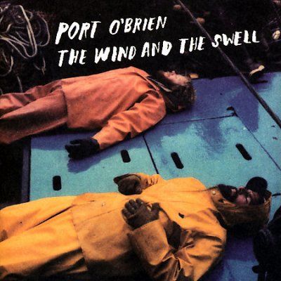 Port O'brien - Wind And The Swell (CD)