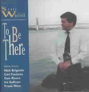 Scott Whitfield - To Be There (CD)