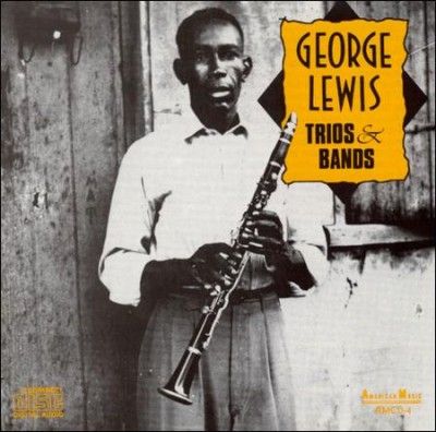 George Lewis - Trios &amp; Bands (CD)