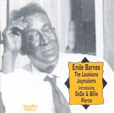 Emile Barnes - Louisiana Joymakers (CD)