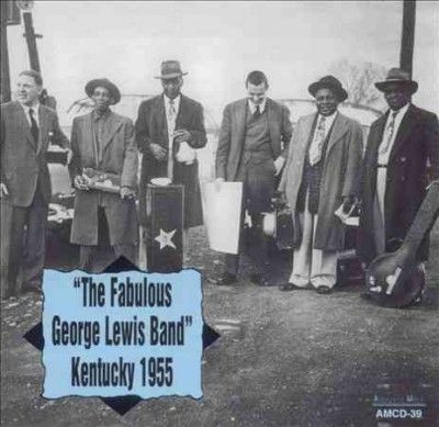George Lewis - Fabulous George Lewis Band - Kentucky (CD)